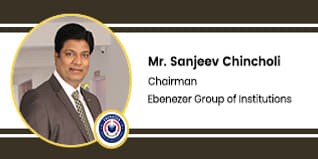 Ebenezer Group of Institutions, Chairman: Mr. Sanjeev Chincholi Interview